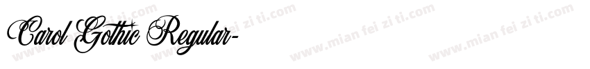 Carol Gothic Regular字体转换